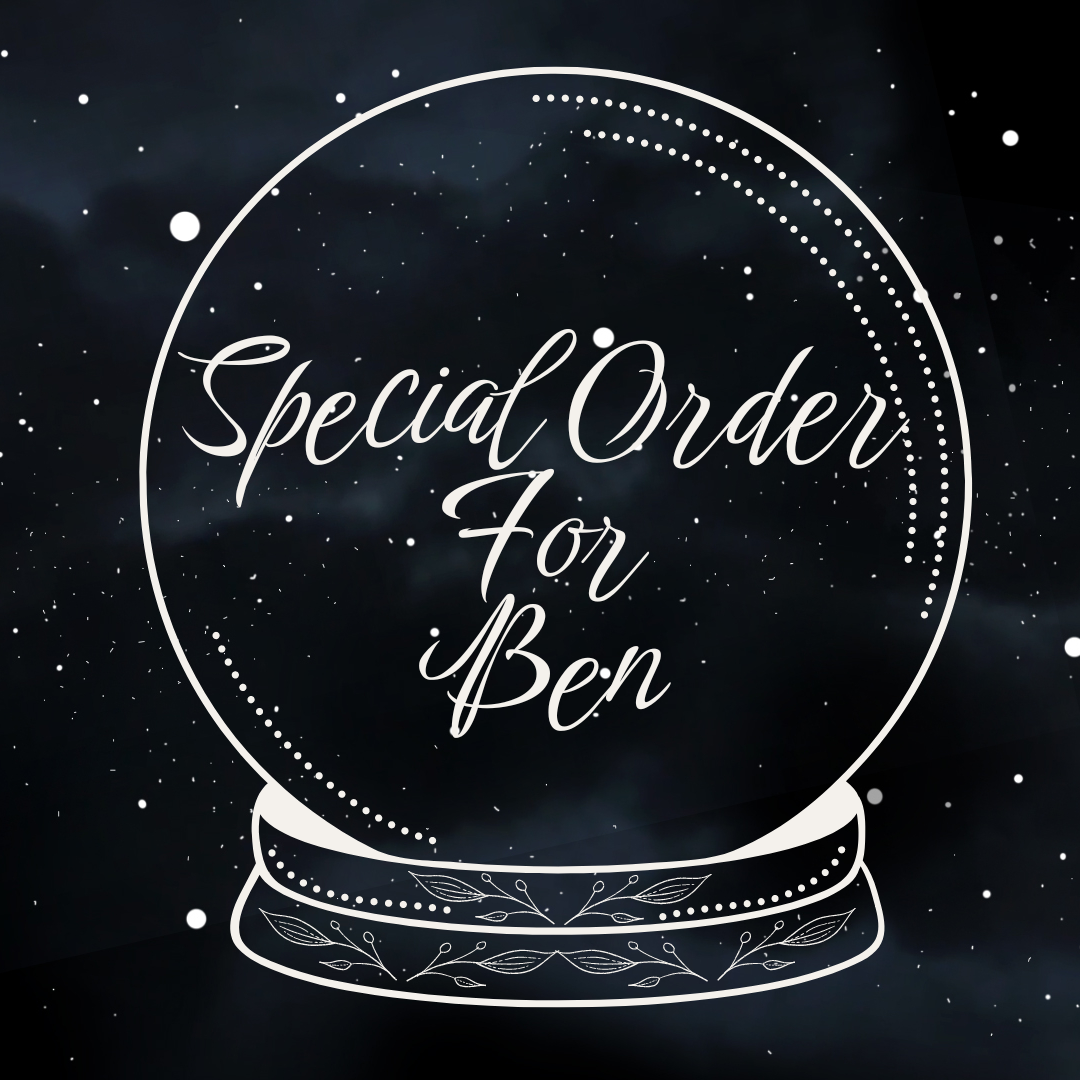 Special Order for Ben